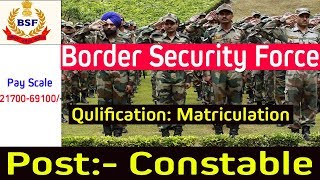 BSF Constable Recruitment October 2018|| Generator Mechanic, Linemen, Generator Operator