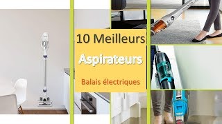 ??️10 Meilleurs Aspirateurs balais électriques
