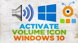 How to Activate the Volume Icon in Windows 10