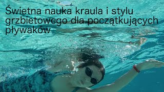 Pływanie kraulem i pływanie grzbietem - niesamowita nauka pływania dla początkujących