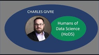 Charles Givre - Humans of Data Science
