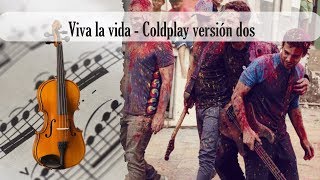 Partitura Viva la vida - Coldplay versión dos Viola