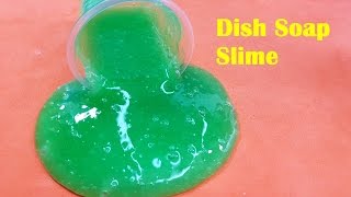 DIY Dish Soap Slime Without Glue!! 2 Ingredients Slime No Borax or Face Mask