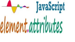 JavaScript Tutorial - attributes property of HTMLElement objects