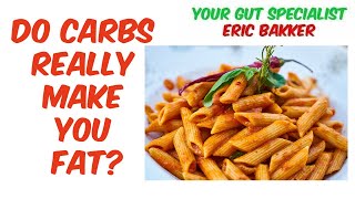 Do Carbs Really Make You Fat?