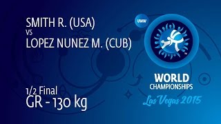 1/2 GR - 130 kg: M. LOPEZ NUNEZ (CUB) df. R. SMITH (USA) by TF, 8-0