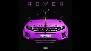 BlocBoy JB ft. 21 Savage- "Rover 2.0" (Instrumental)