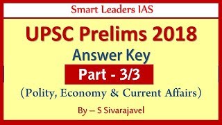 UPSC 2018 - Prelims Answer Key | Part 3 | Smart Leaders IAS | Chennai