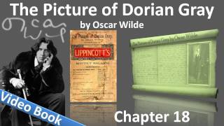 Chapter 18 - The Picture of Dorian Gray by Oscar Wilde