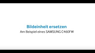 Samsung Drucker: Bildeinheit ersetzen