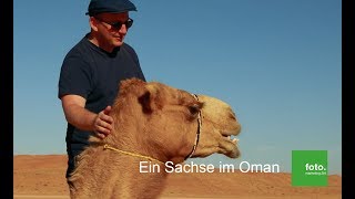 Ein Sachse im Oman Teil 8 – Sharqiyah Sands Rundreise Oman