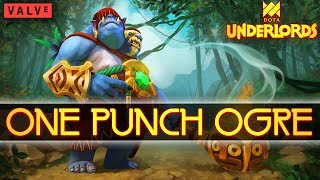 ONE PUNCH OGRE Full Game (13k+ DPS) | Dota Underlords