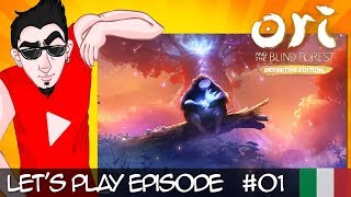 [E LA SPERANZA ANDO' PERDUTA] #LetsPlayITA ? Ori and the Blind Forest #01