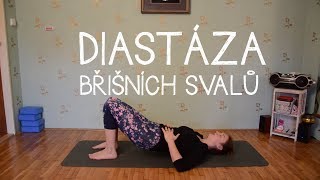 Cviky při DIASTÁZE BŘIŠNÍCH SVALŮ