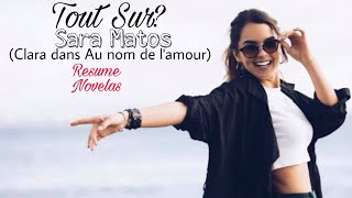 Tout Sur? Sara Matos (Clara dans au nom de l'amour)