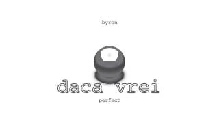 byron - Daca Vrei