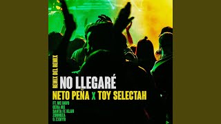 No Llegare (Remix del Remix) (feat. Gera MX, MC Davo, Santa Fe Klan, Zornoza & Zxmyr)