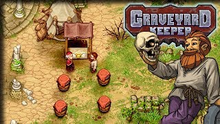 Paved with Good Intentions – Let's Play Graveyard Keeper – Part 50