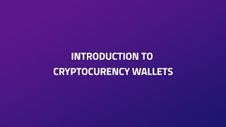 Introduction to Cryptocurrency Wallets