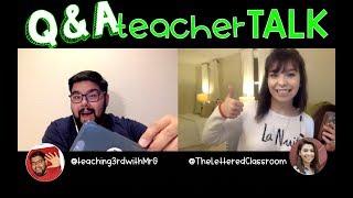 Teacher Talk with The Lettered Classroom and Teaching 3rd with Mr. G
