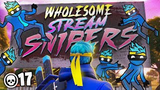 WHOLESOME STREAM SNIPERS!? 17 ELIMS
