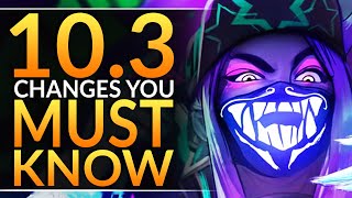 What YOU MUST KNOW in Patch 10.3 - HUGE Changes, Reworks and Meta Tips | League of Legends Pro Guide
