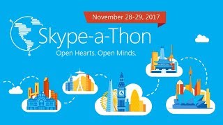 Skypeathon 2017: Open Hearts. Open Minds.