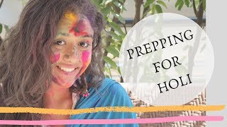 Getting Ready For Holi | Mohna Sharma