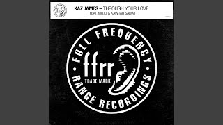 Through Your Love (feat. Mr.id & Kawtar Sadik) (Extended Mix)