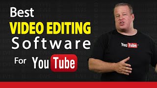 Best Video Editing Software For YouTube