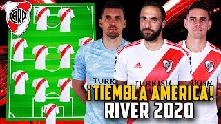 Así Sera La PODEROSA Alineación de RIVER PLATE Para el 2020