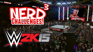 Nerd³ Challenges! Royal Rumble! - WWE 2K15