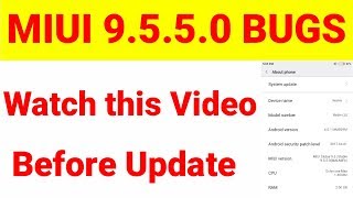 Miui 9.5.5.0 bugs in Redmi 3s Prime/3S/3s+ | Watch this video before update your phone
