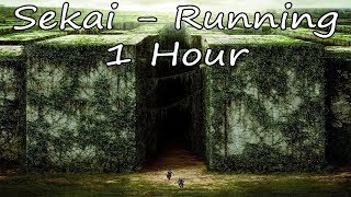 Sekai - Running - [1 Hour] [No Copyright]