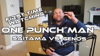 [FIRST TIME REACTION] INSANE! ONE PUNCH MAN - Saitama vs Genos Fight | One Punch Man (60FPS)
