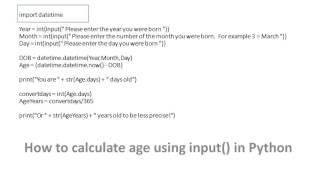 How to calculate age using input() in Python