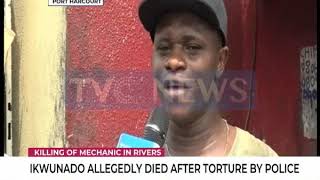 Police allegedly tortures mechanic to death in Port Harcourt