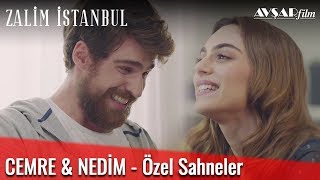 Cemre & Nedim Özel Sahneler - Zalim İstanbul