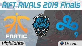FNC vs C9 Highlights Rift Rivals Finals NA EU 2019 Fnatic vs Cloud9 by Onivia