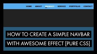 How to Create a Simple Navbar with Awesome Hover Effect [Pure CSS]