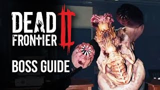 Dead Frontier 2 - Mother Boss Guide