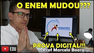 O ENEM MUDOU??? PROVA DIGITAL AGORA??? E ....DESCANSAR OU ESTUDAR NAS FÉRIAS??? Prof Boaro