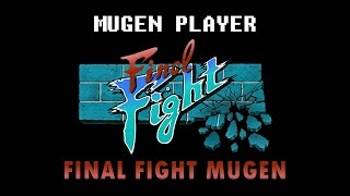 FINAL FIGHT MUGEN 2015