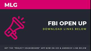 FBI OPEN UP! - [Project Soundboard] MLG Meme SFX Clip Sound