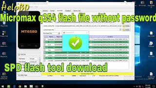Micromax q354 flash file without password/power on hang logo repair