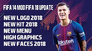 FIFA 14 MOD 2018 UPDATE