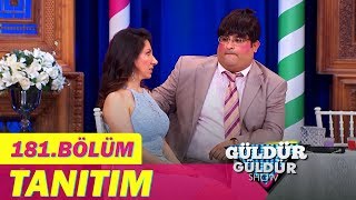 Güldür Güldür Show 181.Bölüm Tanıtımı
