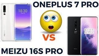 Meizu 16S Pro vs Oneplus 7 Pro. Интригующая пара?.