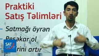 Praktiki Satış Kursu | Azad Qəhərmanov | Təlimçi | Satmağı öyrənmək kimə və nə üçün lazımdır?