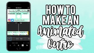 How to: Make an Animated Outro | Tech Videos